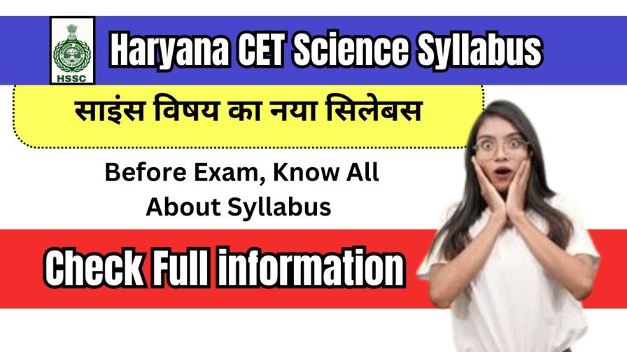 Haryana CET Science Syllabus